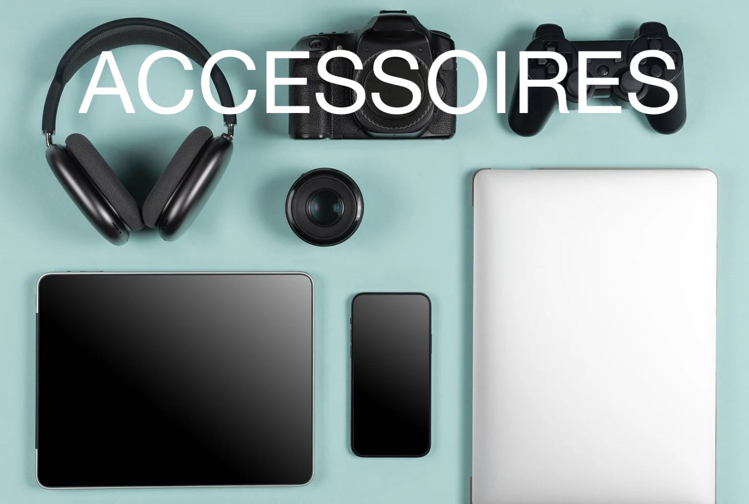 ACCESSOIRES